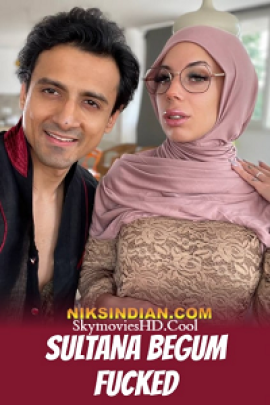 Sultana Begum Fcked